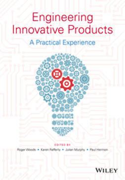 Woods, Roger - Engineering Innovative Products: A Practical Experience, e-kirja