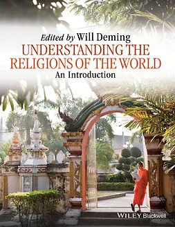 Deming, Willoughby - Understanding the Religions of the World: An Introduction, ebook