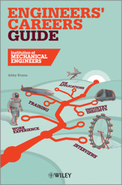 Evans, Abby - IMechE Engineers' Careers Guide 2013, e-kirja