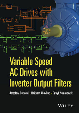 Abu-Rub, Haitham - Variable Speed AC Drives with Inverter Output Filters, ebook