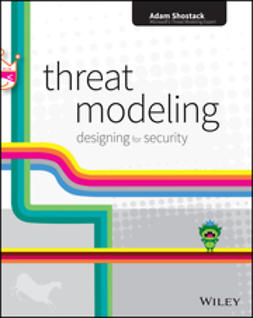 Shostack, Adam - Threat Modeling: Designing for Security, ebook