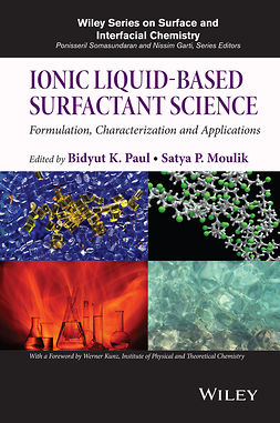 Kunz, Werner - Ionic Liquid-Based Surfactant Science: Formulation, Characterization, and Applications, ebook