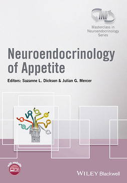 Dickson, Suzanne L. - Neuroendocrinology of Appetite, ebook