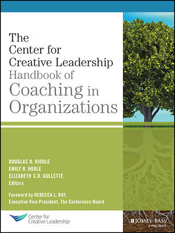 Gullette, Elizabeth C.D. - The CCL Handbook of Coaching in Organizations, e-bok