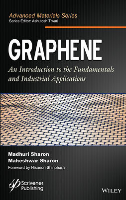 Sharon, Madhuri - Graphene: An Introduction to the Fundamentals and Industrial Applications, ebook