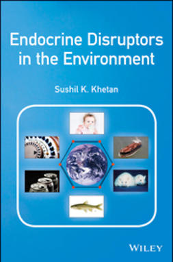Khetan, Sushil K. - Endocrine Disruptors in the Environment, ebook