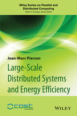 Pierson, Jean-Marc - Large-scale Distributed Systems and Energy Efficiency: A Holistic View, ebook