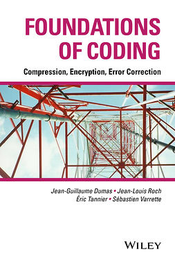 Dumas, Jean-Guillaume - Foundations of Coding: Compression, Encryption, Error Correction, e-kirja