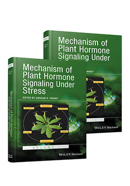 Pandey, Girdhar K. - Mechanism of Plant Hormone Signaling under Stress, ebook