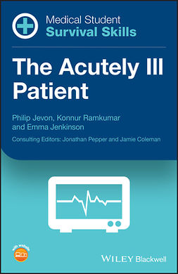Jenkinson, Emma - Medical Student Survival Skills: The Acutely Ill Patient, ebook