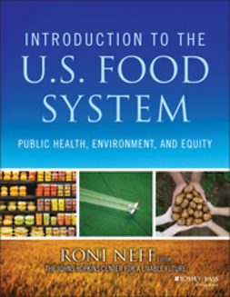 Neff, Roni - Introduction to the US Food System: Public Health, Environment, and Equity, ebook