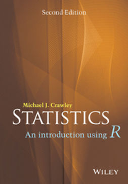 Crawley, Michael J. - Statistics: An Introduction Using R, ebook
