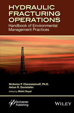Cheremisinoff, Nicholas P. - Hydraulic Fracturing Operations: Handbook of Environmental Management Practices, ebook