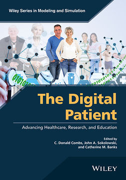 Banks, Catherine M. - The Digital Patient: Advancing Healthcare, Research, and Education, e-kirja