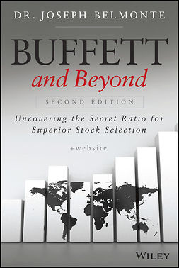 Belmonte, Joseph - Buffett and Beyond: Uncovering the Secret Ratio for Superior Stock Selection, ebook