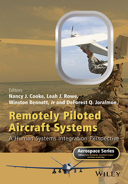 Bennett, Winston - Remotely Piloted Aircraft Systems: A Human Systems Integration Perspective, ebook