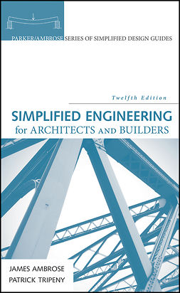 Ambrose, James - Simplified Engineering for Architects and Builders, ebook