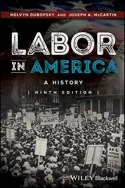 Dubofsky, Melvyn - Labor in America: A History, ebook