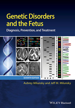 Milunsky, Aubrey - Genetic Disorders and the Fetus: Diagnosis, Prevention, and Treatment, ebook
