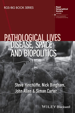 Allen, John - Pathological Lives: Disease, Space and Biopolitics, e-kirja