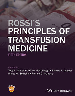 McCullough, Jeffrey - Rossi's Principles of Transfusion Medicine, ebook