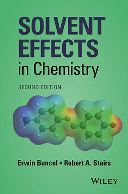 Buncel, Erwin - Solvent Effects in Chemistry, e-kirja