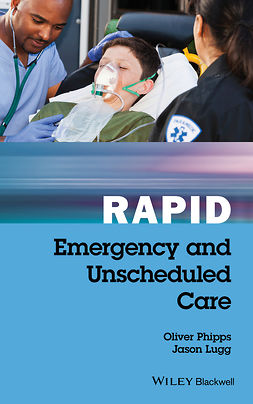 Lugg, Jason - Rapid Emergency and Unscheduled Care, ebook