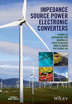 Abu-Rub, Haitham - Impedance Source Power Electronic Converters, ebook