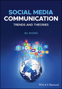 Zhong, Bu - Social Media Communication: Trends and Theories, e-bok