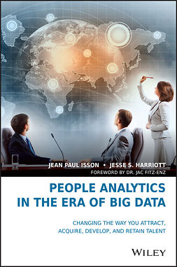 Fitz-enz, Jac - People Analytics in the Era of Big Data: Changing the Way You Attract, Acquire, Develop, and Retain Talent, e-bok
