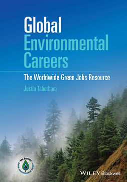 Taberham, Justin - Global Environmental Careers: The Worldwide Green Jobs Resource, ebook