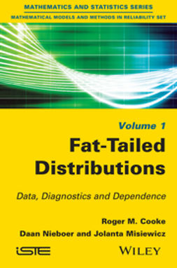 Cooke, Roger M. - Fat-Tailed Distributions: Data, Diagnostics and Dependence, Volume 1, e-kirja
