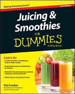 Crocker, Pat - Juicing and Smoothies For Dummies, ebook