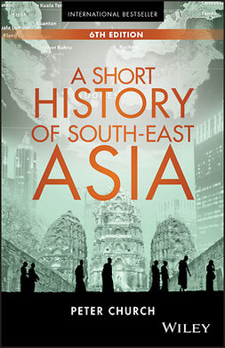 Church, Peter - A Short History of South-East Asia, e-kirja