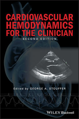 Stouffer, George A. - Cardiovascular Hemodynamics for the Clinician, ebook