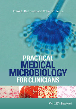 Berkowitz, Frank E. - Practical Medical Microbiology for Clinicians, e-bok