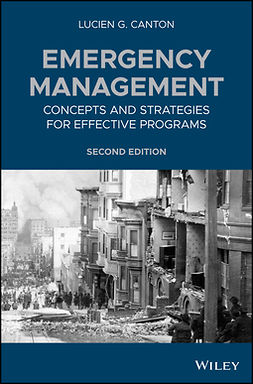 Canton, Lucien G. - Emergency Management: Concepts and Strategies for Effective Programs, ebook
