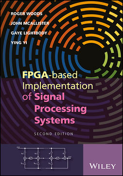 Lightbody, Gaye - FPGA-based Implementation of Signal Processing Systems, e-bok