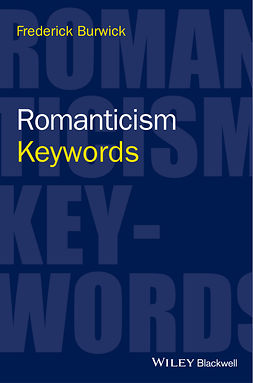 Burwick, Frederick - Romanticism: Keywords, e-bok