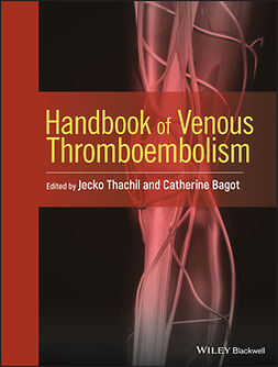 Bagot, Catherine - Handbook of Venous Thromboembolism, ebook
