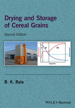 Bala, B. K. - Drying and Storage of Cereal Grains, ebook