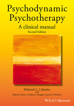 Cabaniss, Deborah L. - Psychodynamic Psychotherapy: A Clinical Manual, e-bok