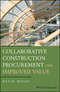 Mosey, David - Collaborative Construction Procurement and Improved Value, e-bok