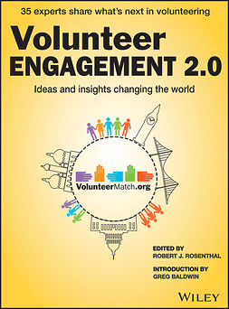 Rosenthal, Robert J. - Volunteer Engagement 2.0: Ideas and Insights Changing the World, e-kirja
