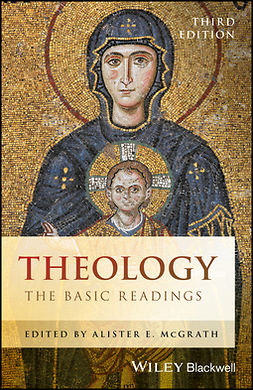 McGrath, Alister E. - Theology: The Basic Readings, e-kirja