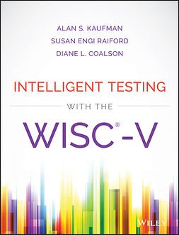 Kaufman, Alan S. - Intelligent Testing with the WISC-V, e-bok
