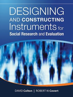 Colton, David - Designing and Constructing Instruments for Social Research and Evaluation, ebook