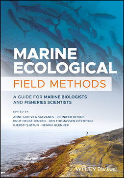 Devine, Jennifer - Marine Ecological Field Methods: A Guide for Marine Biologists and Fisheries Scientists, e-kirja