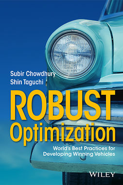 Chowdhury, Subir - Robust Optimization: World's Best Practices for Developing Winning Vehicles, ebook