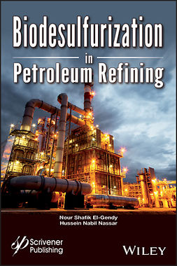El-Gendy, Nour Shafik - Biodesulfurization in Petroleum Refining, ebook